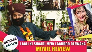 Laali Ki Shaadi Mein Laaddoo Deewana - Movie Review | Bolly Paaji