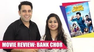 Movie Review: Bank Chor