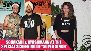 Ayushmann and Sonakshi Attend Diljit Dosanjh's Super Singh Movie Special Screening