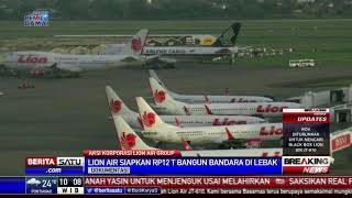 Lion Air Berencana Bangun Bandara Baru di Lebak Banten