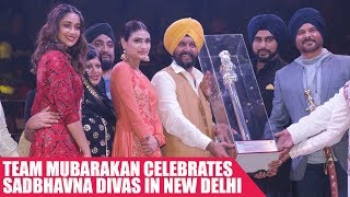 Team Mubarakan visits Delhi on Sadbhavna Diwas