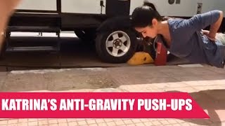 Katrina Kaif's Anti-Gravity Push-Ups