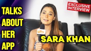 Sara Khan Launch Her Own App | EXCLUSIVE INTERVIEW