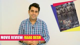 Movie Review: Raag Desh | Kunal Kapoor, Amit Sadh and Mohit Marwah