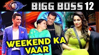 Hina Khan Bharti Singh And Aditya Narayan To ENTER HOUSE In WEEKEND KA VAAR | Bigg Boss 12