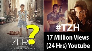 Will ZERO Trailer Break Tiger Zinda Hai Views Record Of 24 Hours On Youtube