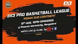 LIVE 3x3 Pro Basketball League Indian Sub-Continent Round 5 (Bangalore) - Day 2