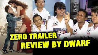 ZERO TRAILER Review By DWARF Fans And SRK DUPLICATE
