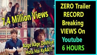 ZERO Trailer RECORD  Breaking Views In 6 Hours On Youtube