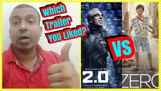 Zero Vs 2.0 Trailer l Which Trailer You Liked?