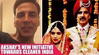 Akshay Kumar To Take a Step Towards Cleaner India