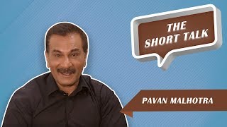 The Short Talk: Pavan Malhotra on the success of Mubarakan and his upcoming films