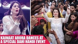 Kainaat Arora Dances At A Special Dahi Handi Event