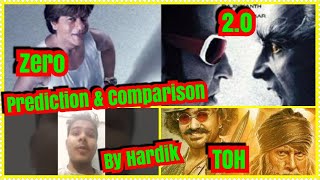 Zero, 2.0 Vs Thugs Of Hindostan Lifetime Collection Prediction And Comparison By Hardik Jhawar