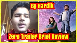 Zero Trailer Brief Review By Hardik Jhawar