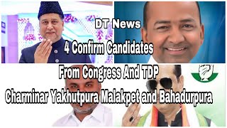 CONGRESS CONFIRMED | Candidates Against AIMIM | Mahakutumbi List - DT News