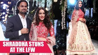 Shraddha Kapoor Looks Stunning At LFW 2017