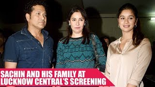 Sachin Tendulkar, Wife Anjali and Daughter Sara Attend Lucknow Central Screening