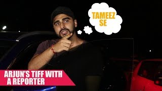 Arjun Kapoor Loses His COOL On a Reporter
