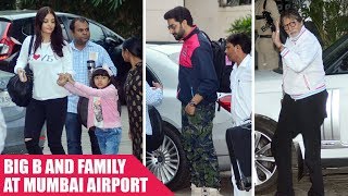 Amitabh Bachchan and family clicked at Mumbai airport