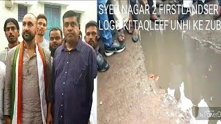 Feroz Khan Paidal Daura | Public Shows The Drainage Problem At Syed Nagar |