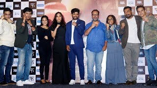 UNCUT : Trailer Launch Of Movie 'Mukkabaaz'