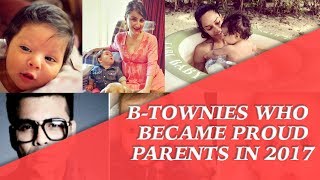 Throwback - Bollywood Celebs Who Became Proud Parents In 2017