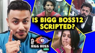 Is Bigg Boss 12 SCRIPTED? | Dipika, Karanvir, Sreesanth | Bigg Boss 12 Charcha With Rahul