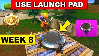 Use a Launch Pad - Fortnite Week 8 Challenge (Where to find Launch Pad Location)