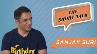 The Short Talk : Sanjay Suri Reveals Why He Named His Film 'My Birthday Song'