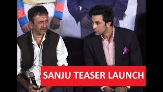 Sanju Teaser Launch | Ranbir Kapoor , Rajkumar Hirani | UNCUT