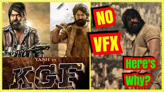 No VFX Used In KGF Movie Due To This Reason