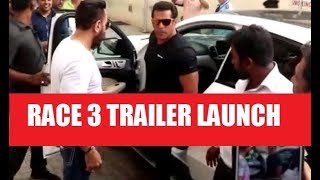 Race 3 | Official Trailer Launch | Salman Khan | Remo Dsouza | Releasing on 15th June 2018