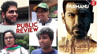 Parmanu Public Review | First Day First Show | John Abraham , Diana Penty
