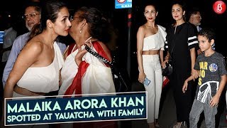 Malaika Arora Khan SPOTTED At Yauatcha With Family