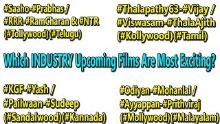 Biggest Upcoming Tollywood Vs Kollywood Vs Mollywood Vs Sandalwood I Which Industry Films Exciting?