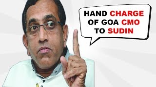 Hand Charge Of Goa CMO To Sudin, Else We Are Free To Contest Polls On Our Own: MGP