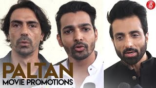Arjun Rampal, Sonu Sood & Harshvardhan Rane Get Candid About 'Paltan'!