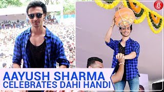 ‘Loveratri’ actor Aayush Sharma celebrates Dahi Handi