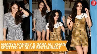 Ananya Pandey & Sara Ali Khan Spotted At Olive Restaurant