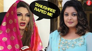 Tanushree Dutta Raped me , She is a Man - Rakhi Sawant