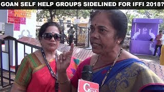 Goans Sidelined For IFFI 2018? Self Help Groups Cry Foul