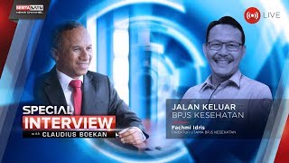 Special Interview with Claudius Boekan: Jalan Keluar BPJS Kesehatan