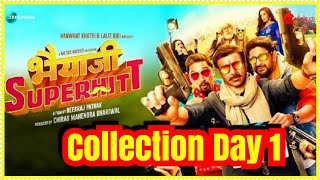 Bhaiyaji Superhit Collection Day 1 l Sunny Deol ROCKS