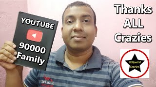 Bollywood Crazies Family Completes 90000 Subscribers #Live 74