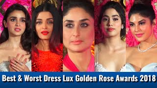 Actress Best & Worst Dress At Lux Golden Rose Awards 2018 - BollywoodFlash