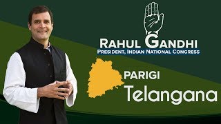 LIVE: Congress President Rahul Gandhi addresses a public gathering in Parigi, Telangana