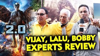 2.0 Movie Review By EXPERTS Bobby Bhai, Lalu Makhija, Vijay Shah | Superstar Rajnikanth | Akshay