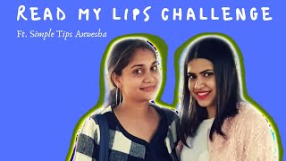 Read My Lips Challenge ft. Simple tips Anwesha