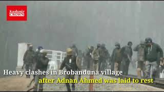 Heavy clashes in Brobanduna village after Adnan Ahmed was laid to rest
